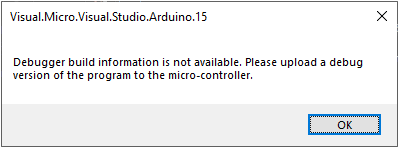 Debug Error when no upload / build has been performed since restart/board change